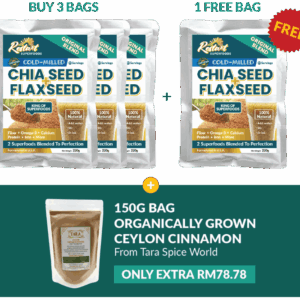 Buy 3 Free 1: Cold Milled Chia Seed & Flaxseed ORIGINAL BLEND (220g) + Ceylon Cinnamon From Tara Spice World (150g)